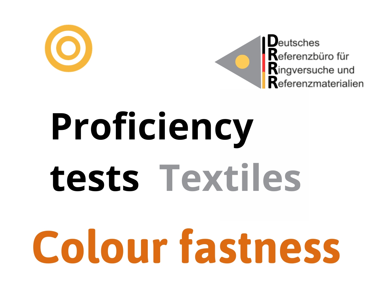 Thử nghiệm thành thạo (ISO 17043) độ bền màu (Colour fastness), Hãng DRRR, Đức