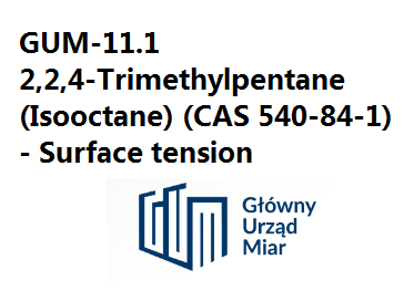Mẫu chuẩn (CRM) sức căng bề mặt 2,2,4-Trimethylpentane (Isooctane) (CAS 540-84-1) - Surface tension, lọ 30ml