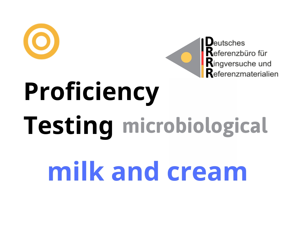Thử nghiệm thành thạo (ISO 17043) vi sinh trên nền mẫu sữa và kem (milk and cream) Hãng DRRR, Đức