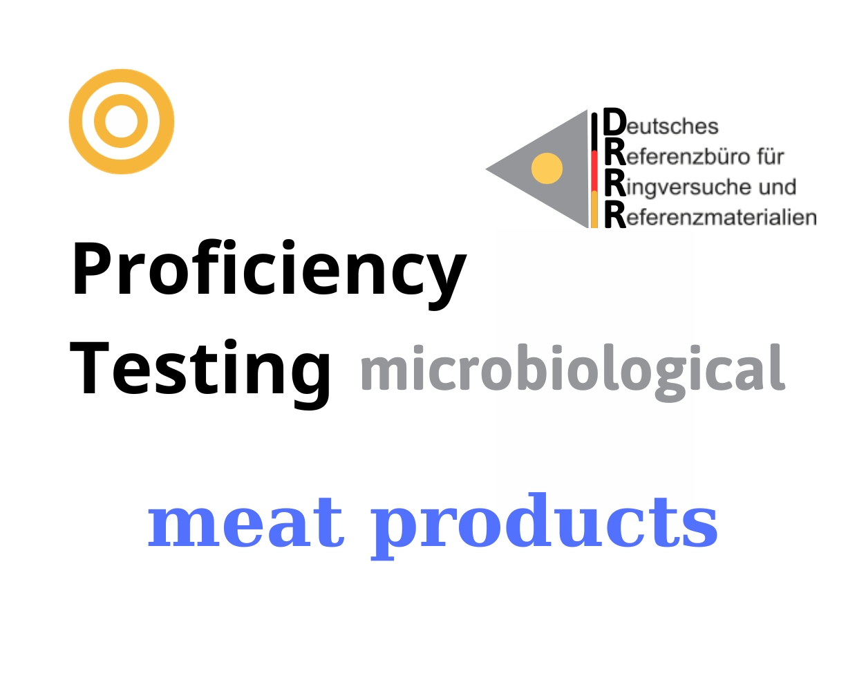 Thử nghiệm thành thạo (ISO 17043) vi sinh trên nền mẫu sản phẩm thịt (meat products) Hãng DRRR, Đức