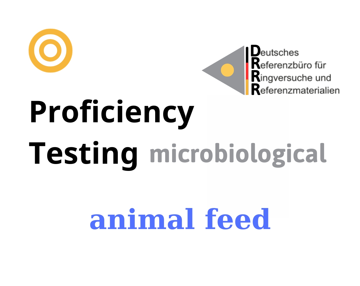 Thử nghiệm thành thạo (ISO 17043) vi sinh trên nền mẫu thức ăn chăn nuôi (animal feed) Hãng DRRR, Đức