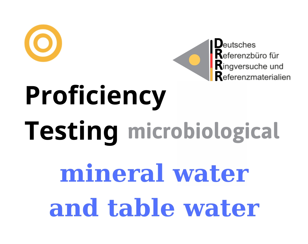 Thử nghiệm thành thạo (ISO 17043) vi sinh trên nền mẫu nước khoáng và nước uống (mineral water and table water) Hãng DRRR, Đức