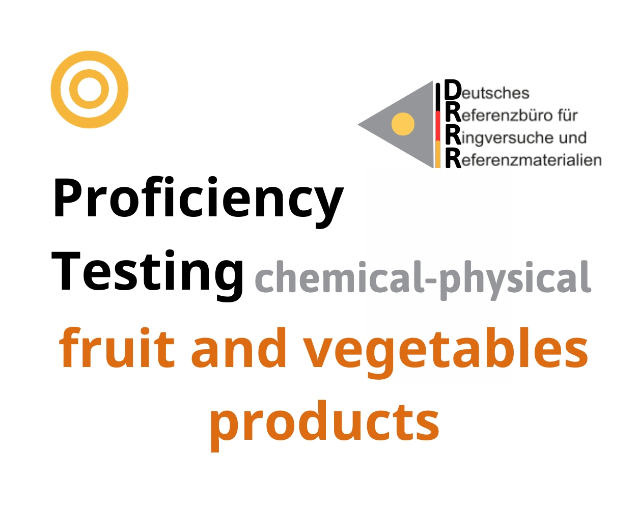Thử nghiệm thành thạo (ISO 17043) các thông số hoá lý nền mẫu rau quả (fruit and vegetables products) Hãng DRRR, Đức
