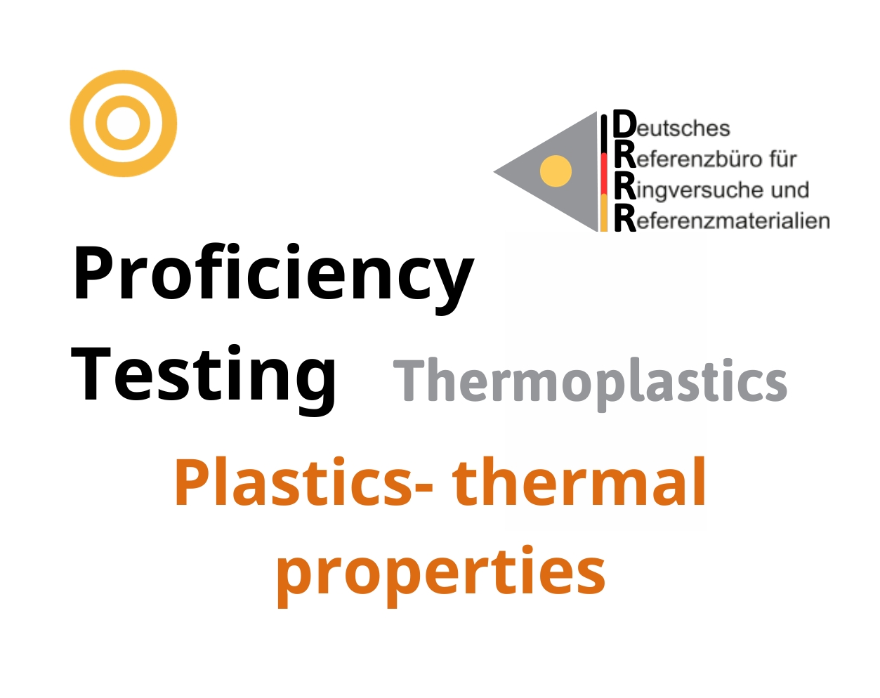Thử nghiệm thành thạo (ISO 17043) nhựa nhiệt dẻo trên nền mẫu Plastics - thermal properties, Hãng DRRR, Đức