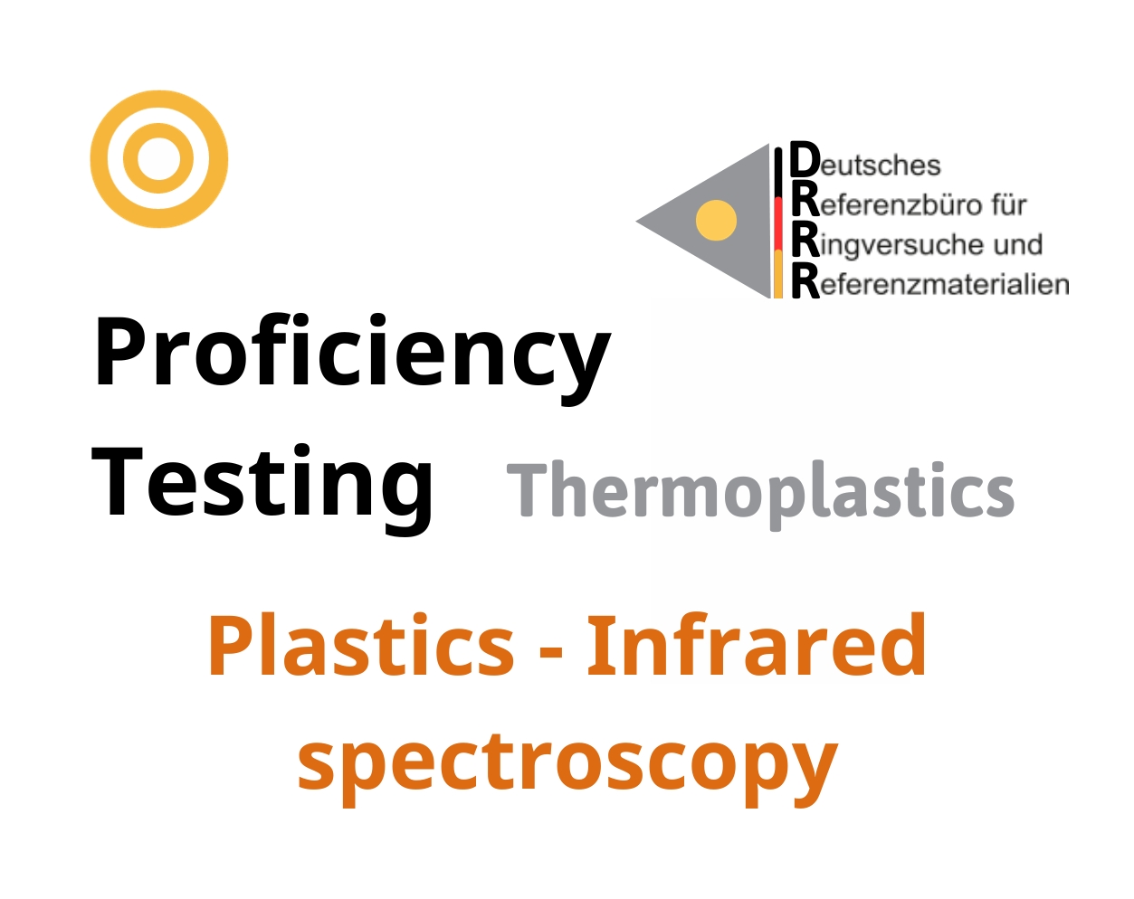 Thử nghiệm thành thạo (ISO 17043) nhựa nhiệt dẻo trên nền mẫu Plastics - Infrared spectroscopy, Hãng DRRR, Đức