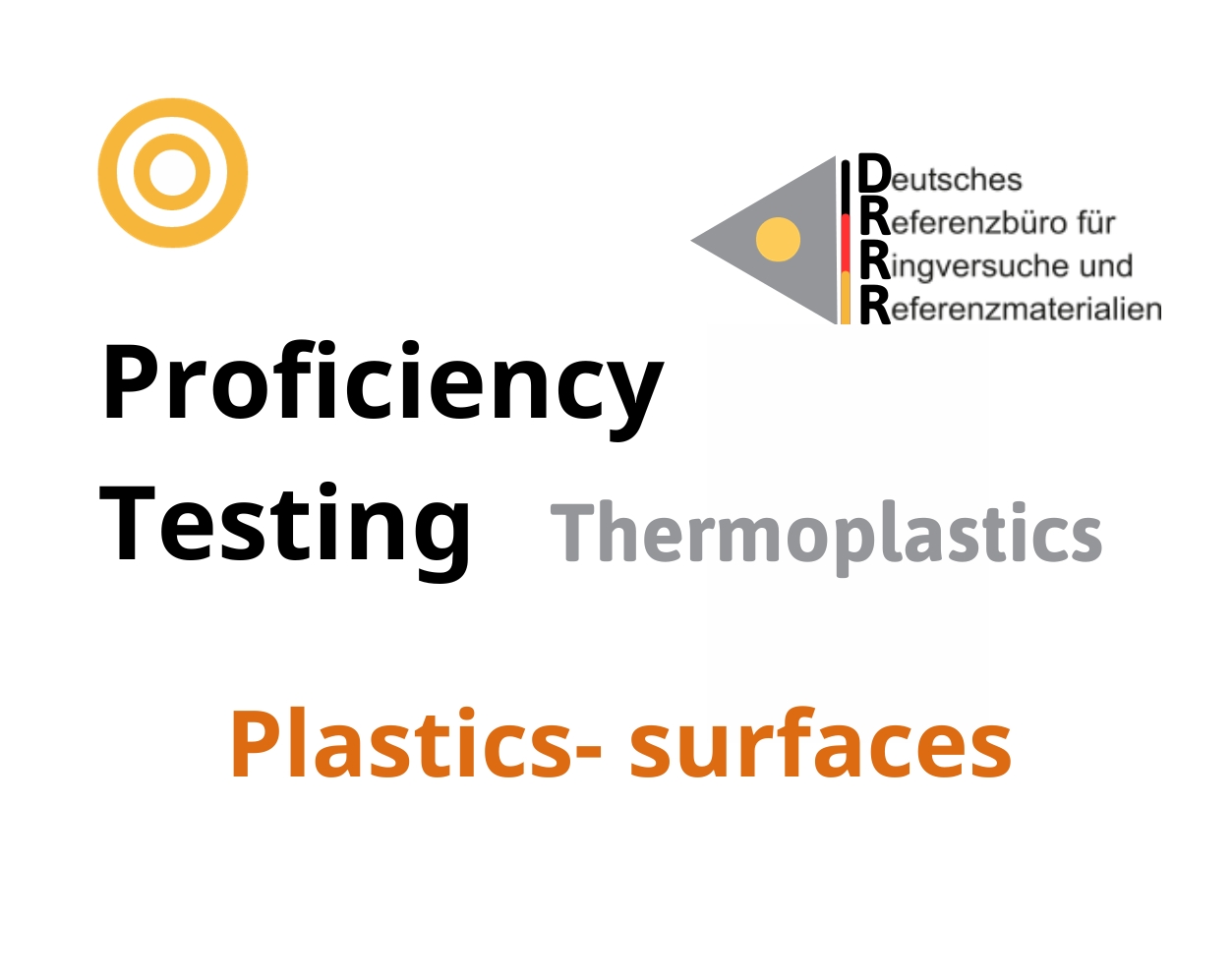 Thử nghiệm thành thạo (ISO 17043) nhựa nhiệt dẻo trên nền mẫu Plastics - surfaces, Hãng DRRR, Đức