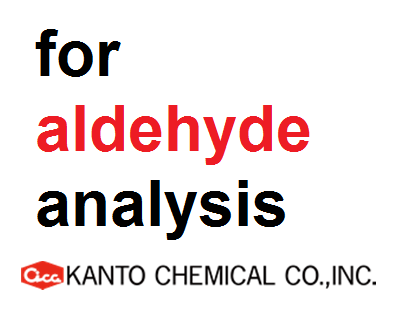 Hóa chất phân tích các hợp chất aldehyde (for aldehyde analysis), Hãng Kanto, Nhật