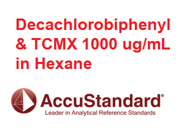 Chất chuẩn Decachlorobiphenyl & TCMX 1000 ug/mL in Hexane, Hãng Accustandad, Mỹ