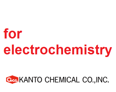Hóa chất dùng trong điện hóa (electrochemistry), Hãng Kanto, Nhật