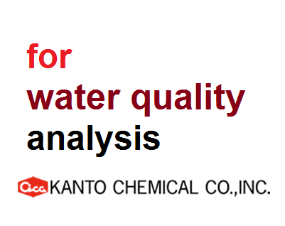 Hóa chất, chất chuẩn dùng trong phân tích nước, môi trường, Hãng Kanto, Nhật