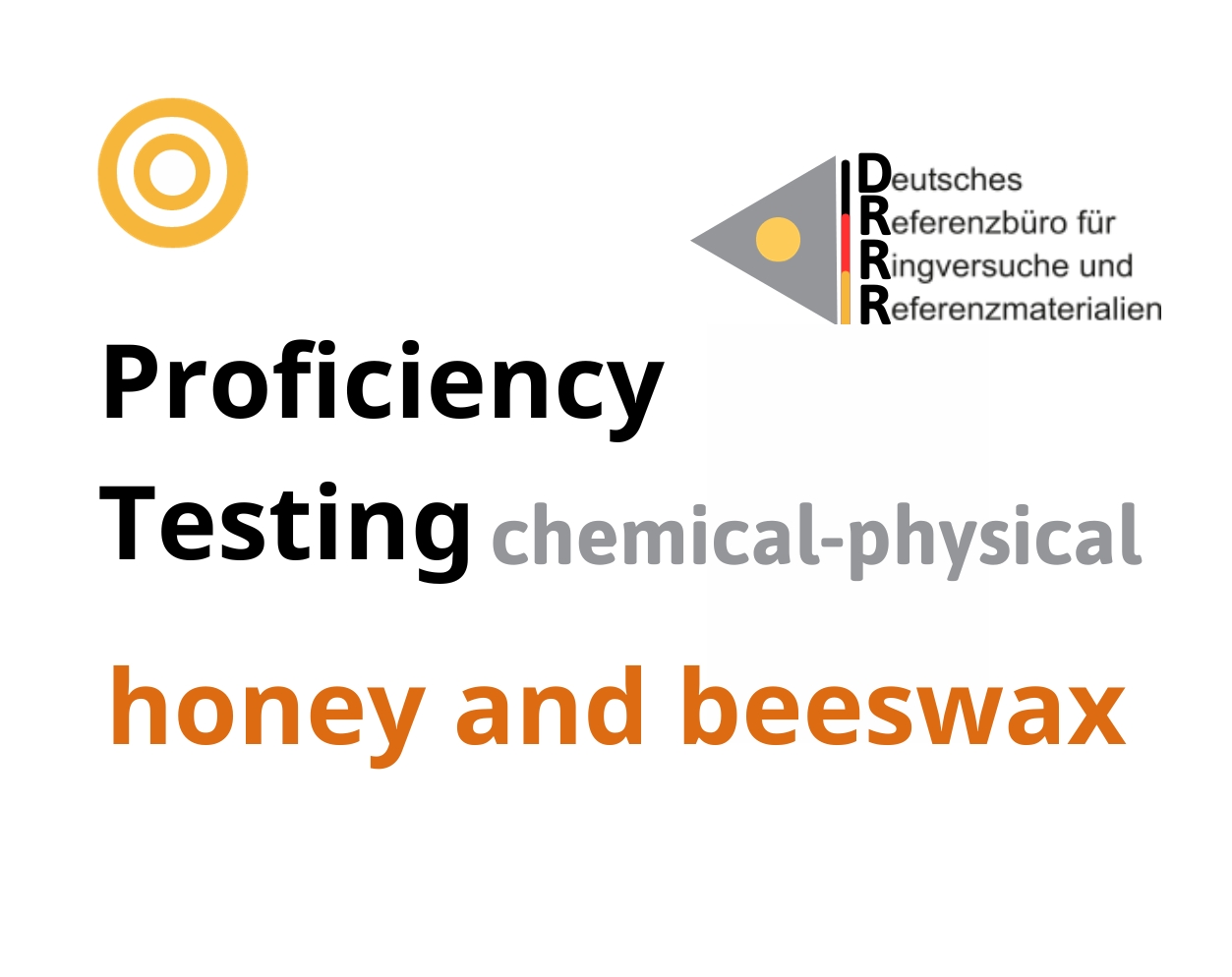 Thử nghiệm thành thạo (ISO 17043) các thông số hoá lý nền mẫu mật ong và sáp ong (honey and beeswax) Hãng DRRR, Đức