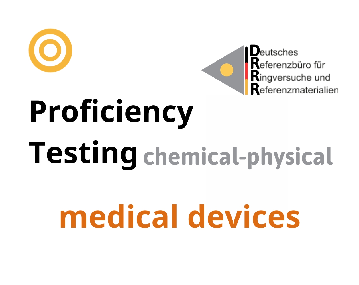 Thử nghiệm thành thạo (ISO 17043) các thông số hoá lý nền mẫu thiết bị y tế (medical devices), Hãng DRRR, Đức