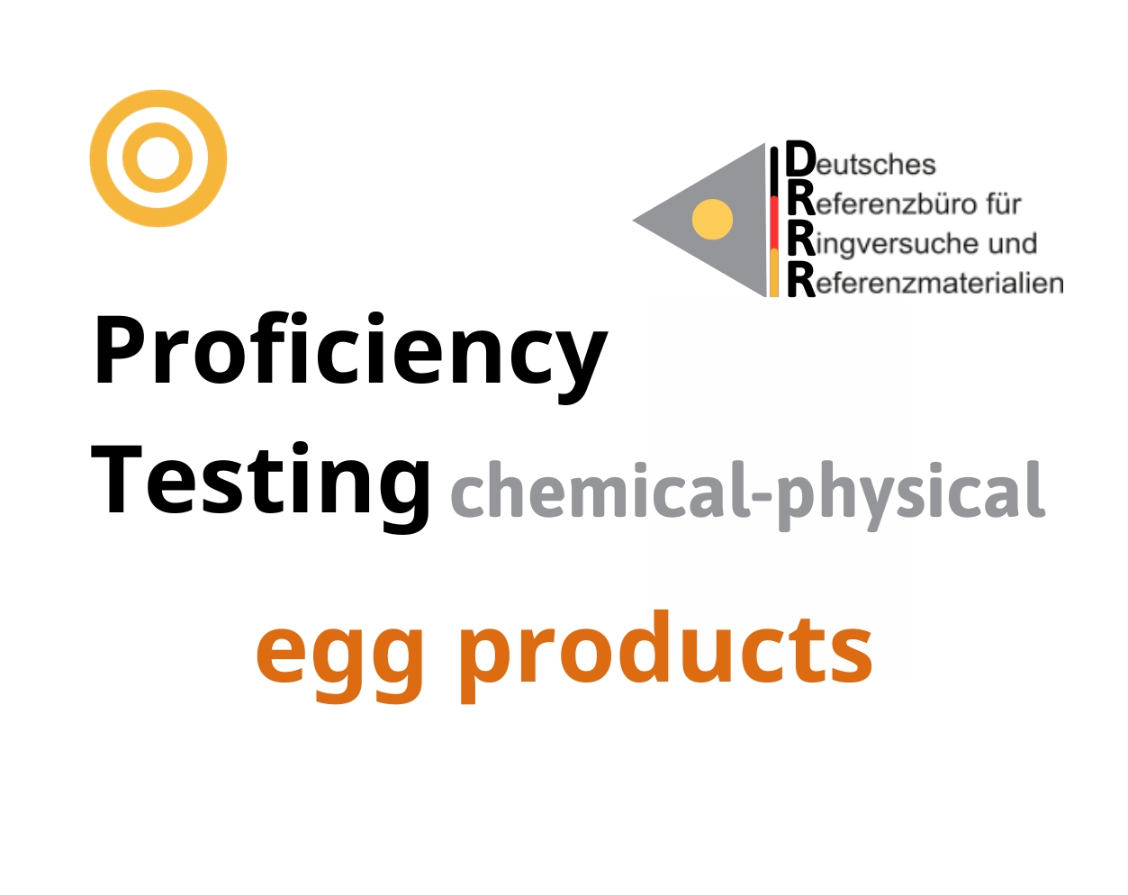 Thử nghiệm thành thạo (ISO 17043) các thông số hoá lý nền mẫu sản phẩm trứng (egg products) Hãng DRRR, Đức