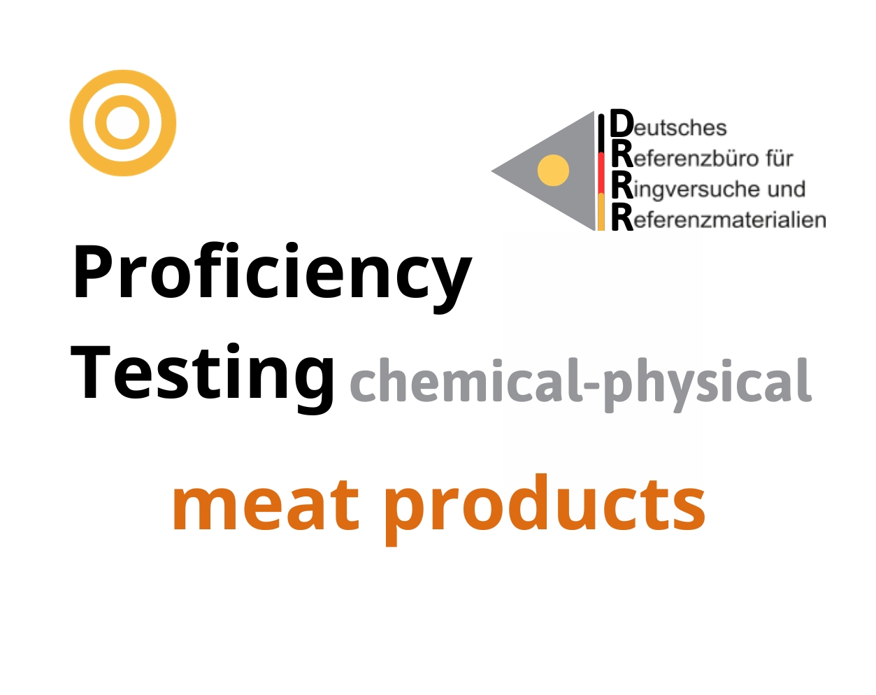 Thử nghiệm thành thạo (ISO 17043) các thông số hoá lý nền mẫu sản phẩm thịt (meat products) Hãng DRRR, Đức